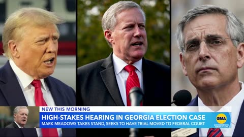 Mark Meadows seeks to have Georgia trial moved to federal court l GMA