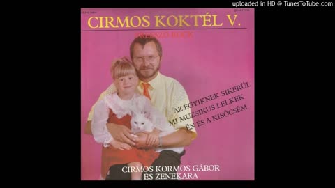 Cirmos Kormos ¬ Mi muzsikus lelkek