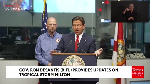 JUST IN- Florida Gov Ron DeSantis Holds Presser On Tropical Storm Milton