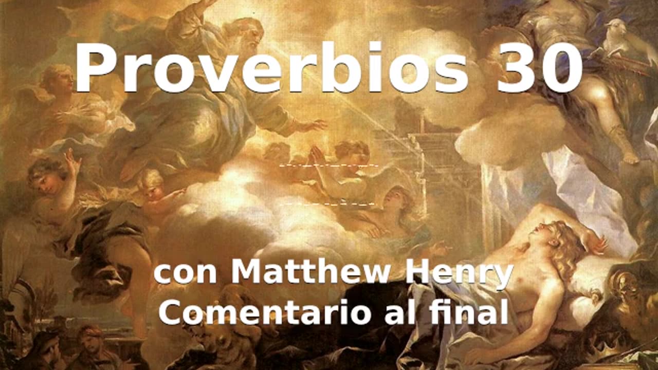 📖🕯 Santa Biblia - Proverbios 30 con Matthew Henry Comentario al final.