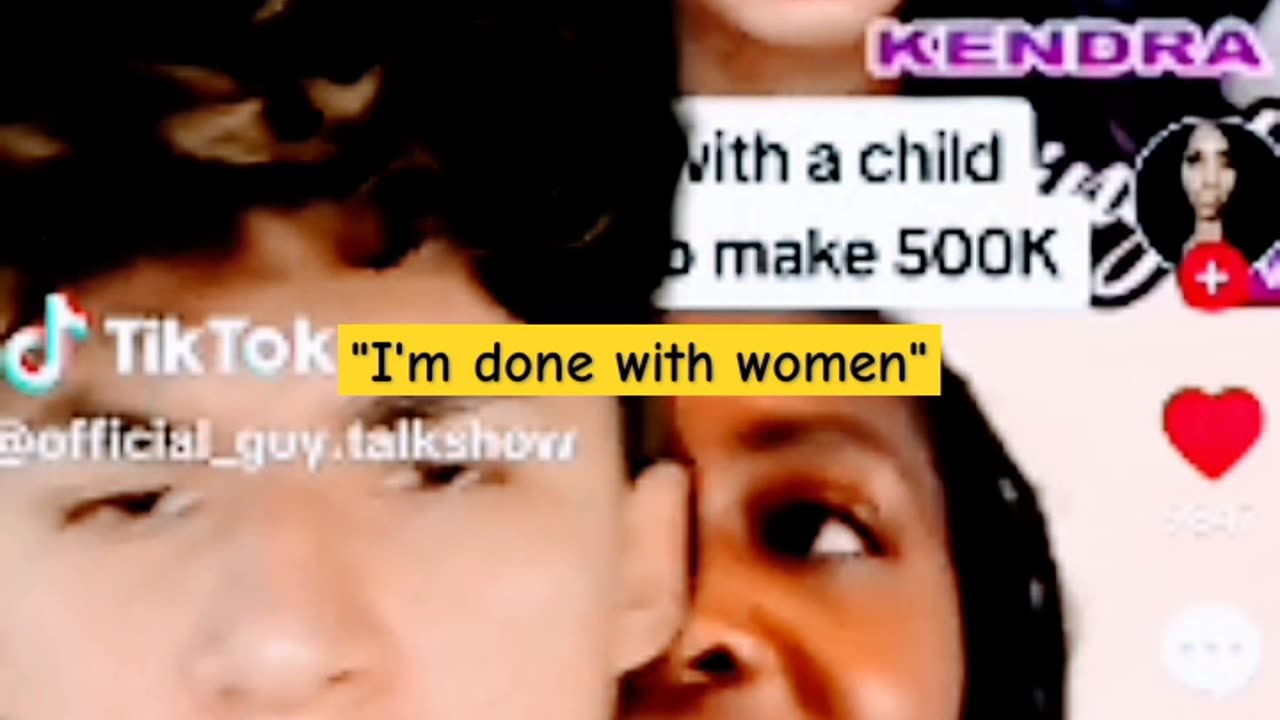 "I'M DONE WITH WOMEN"