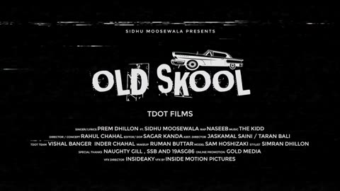 OLD SKOOL (Full Video) Prem Dhillon ft Sidhu Moose Wala - The Kidd - Nseeb - Rahul Chahal -GoldMedia