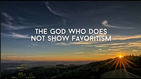 The Lion's Table: God Shows No Favoritism