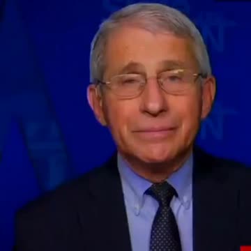 Anthony Fauci: "You know, I think