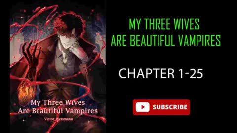 MY THREE WIVES ARE BEUTIFUL VAMPIRES