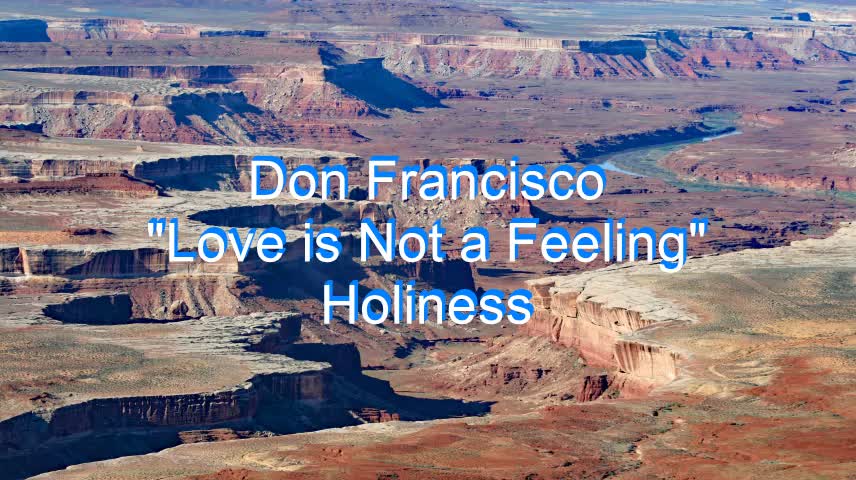 Don Francisco - Love is Not a Feeling #151