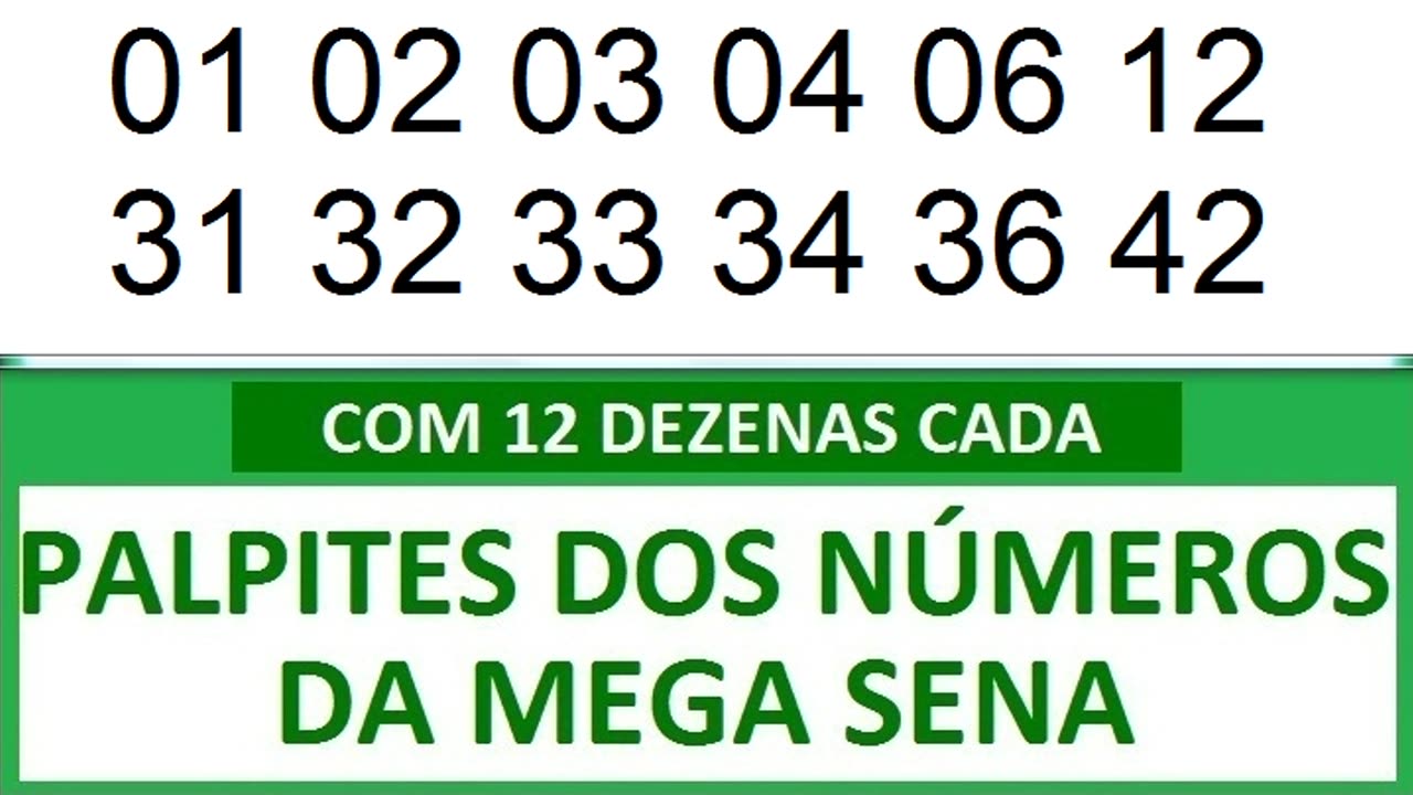 - PALPITES DOS NÚMEROS DA MEGA SENA COM 12 DEZENAS. aa