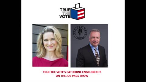 True the Vote's Catherine Engelbrecht on The Joe Pags Show