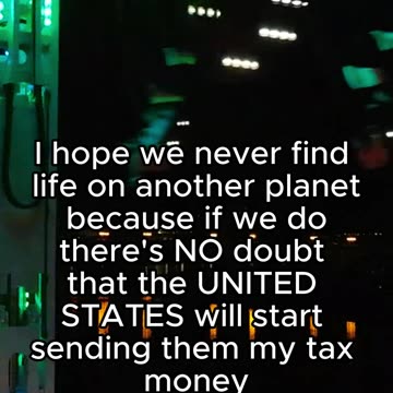 Alien Life | United States | Tax Dollars