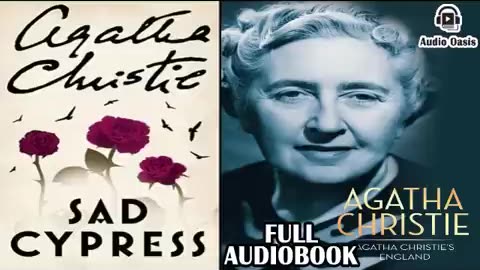 Sad Cypress - An Agatha Christie Mystery _ Full Audiobook