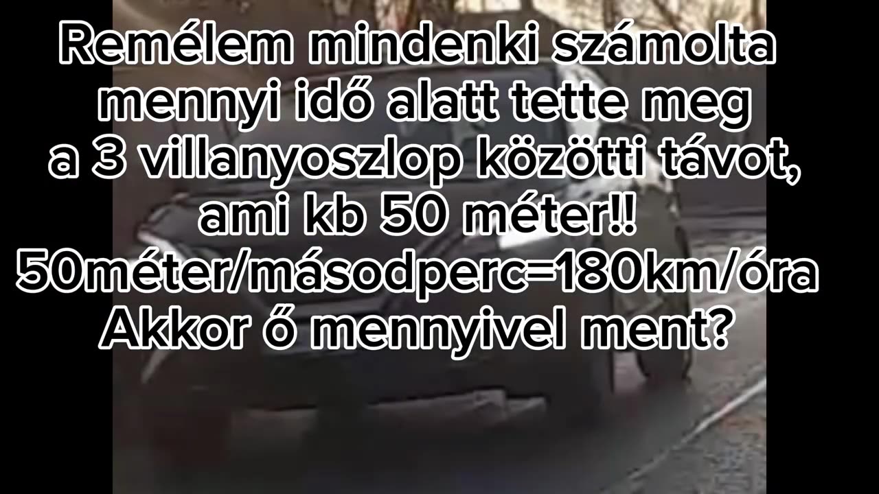 Száguldozó! Aki szerint ez nem látszik, meg hát a hülye emberek úgy sem tudják ezt megállapítani!
