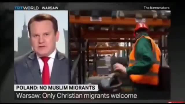 Polland Polices we don't allow immigrants, we are a Christian country
