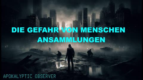 Die Gefahren in der Menschenmenge [Survival - Deutsch]