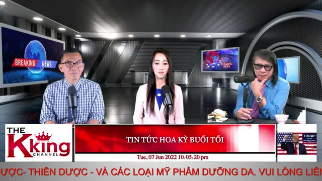 TIN TỨC HOA KỲ BUỔI TỐI - 06/07/2022 - The KING Channel
