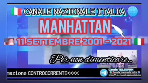 MANHATTAN 🇺🇲11 SETTEMBRE 2001- 2021🇮🇹 Per non dimenticare...