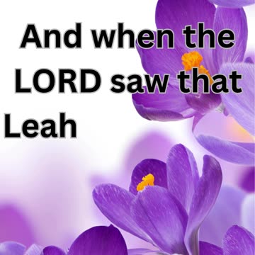 "Leah's Children: The Births and Blessings." Genesis 29:31.