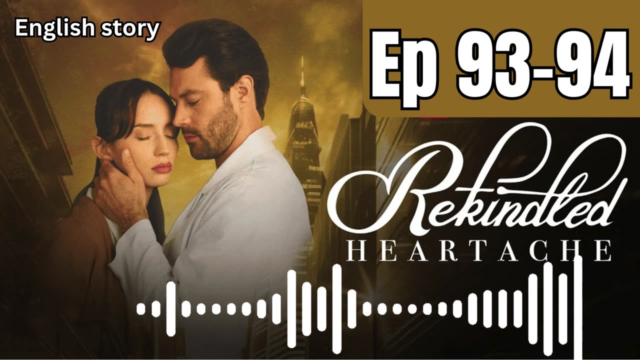 Rekindled Heartache | Ep 95-97 | Pocket FM Audio Series | My sister believes I betrayed her