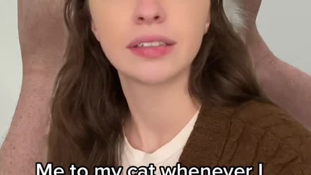 Me to my cat whenever pull his ears back so he
