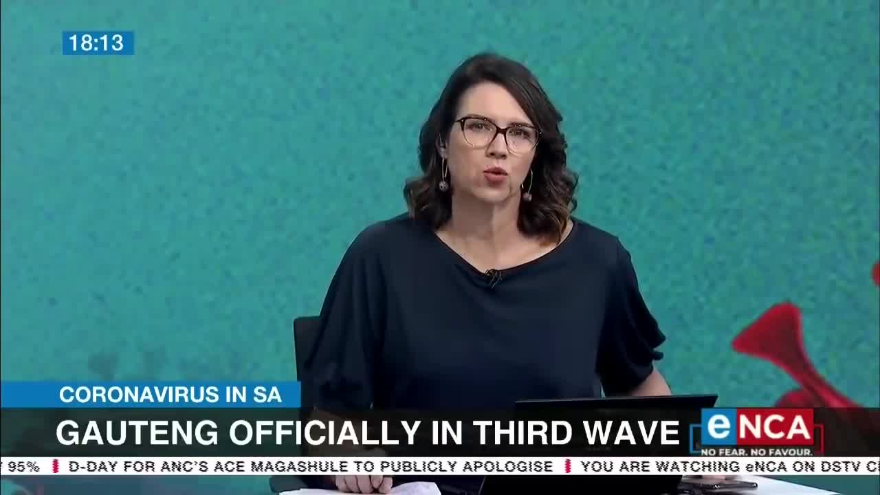 COVID-19 in SA | Gauteng officially in third wave