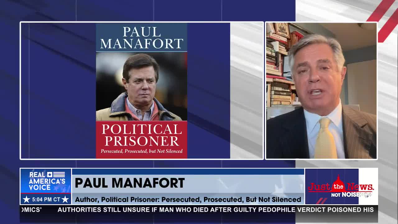 Paul Manafort Shares The Inspiration For His New Book: ‘Political Prisoner’