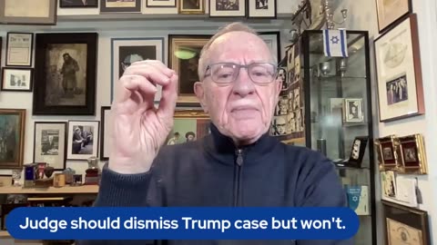 WATCH: Alan Dershowitz Reveals Sneaky Maneuver Trump Team Could Use Against Alvin Bragg