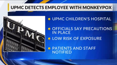 UPMC children's hospital employee tests positive for monkeypox