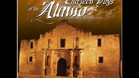 13 days of the Alamo - Day 2 Feb. 24, 1836