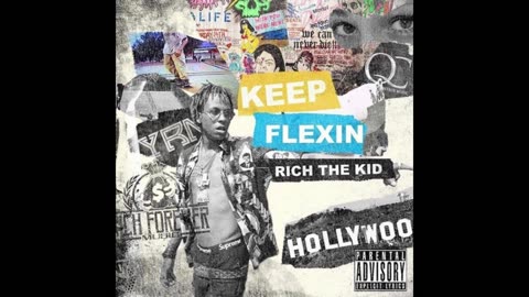 Rich The Kid - Keep Flexin Mixtape