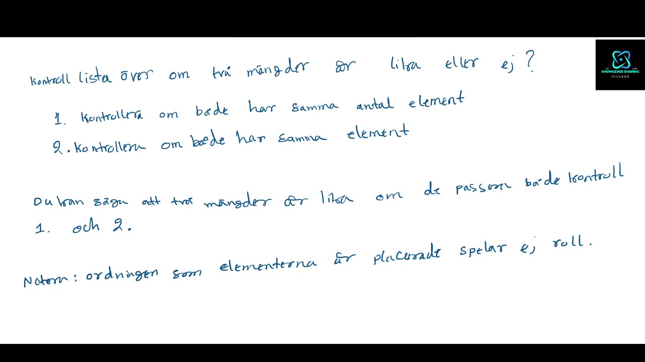 När två mängder är lika och de inte är lika: Part 1