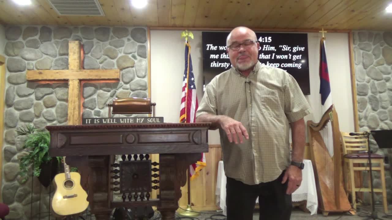 Sierra Christian Church Sunday Sermon 8-7-2022