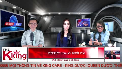 TIN TỨC HOA KỲ BUỔI TỐI - 05/18/2022 - The KING Channel