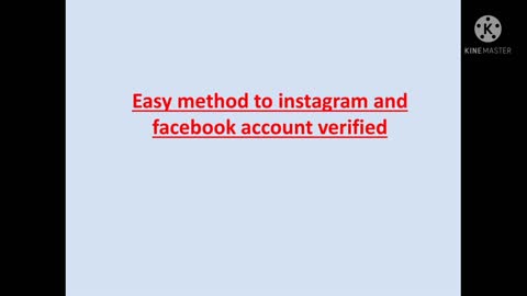 Easy method to verified your instagram and facebook account