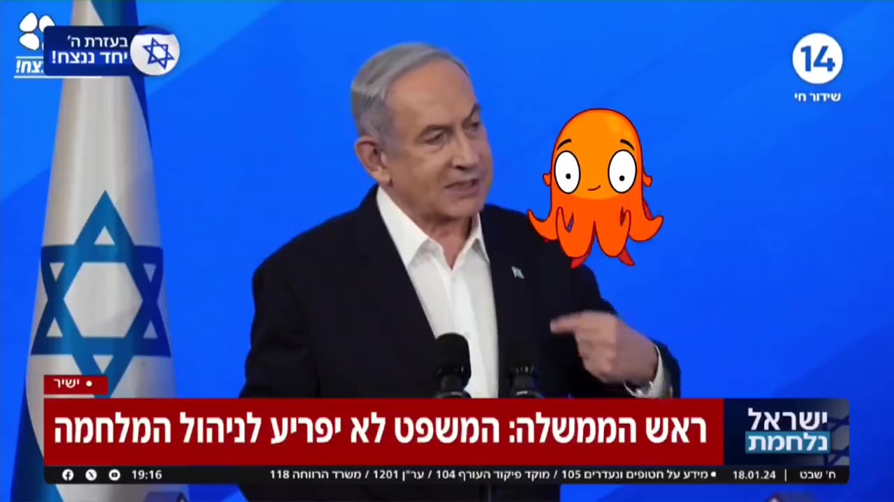 Netanyahu - Who said we will not attack Iran? We will attack.Iran is the head of the octopus