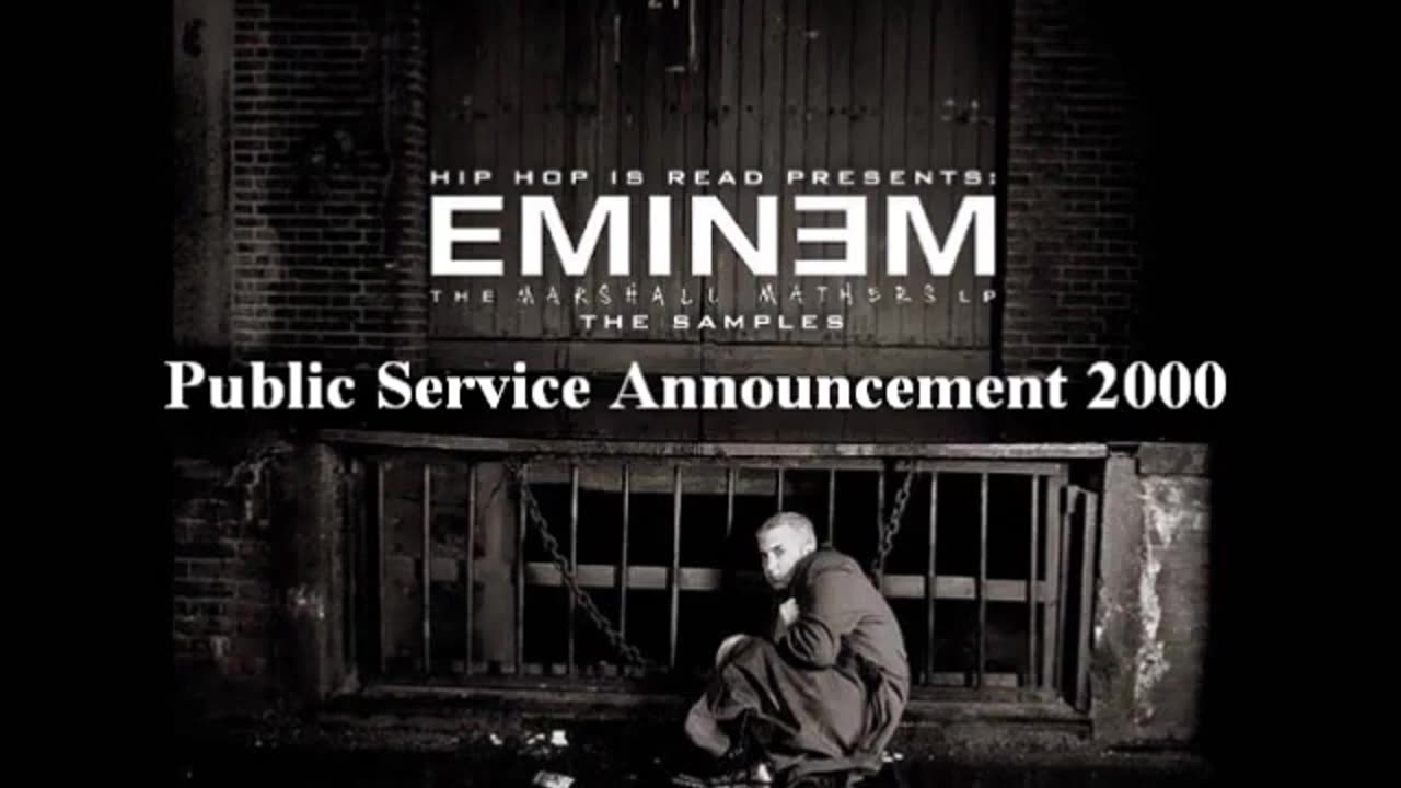 The Marshall Mathers LP Public Service Announcement 2000