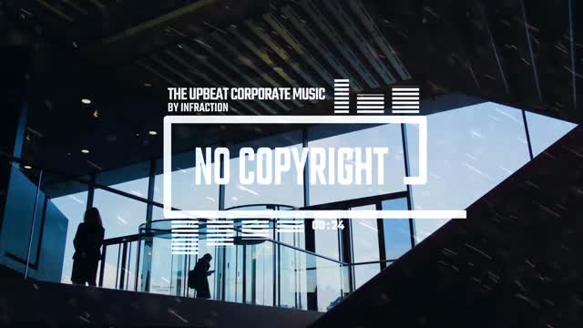 The Upbeat Corporate Music by Infraction