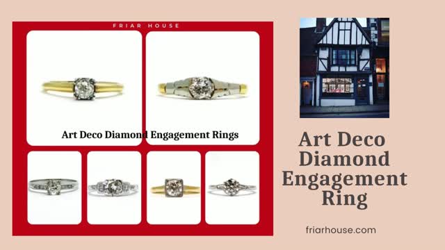 Want to Buy an Art Deco Diamond Engagement Ring? Look at Our Collections!