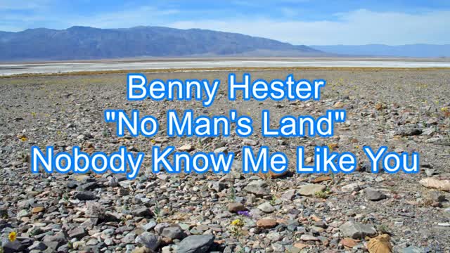 Benny Hester - No Man's Land #418