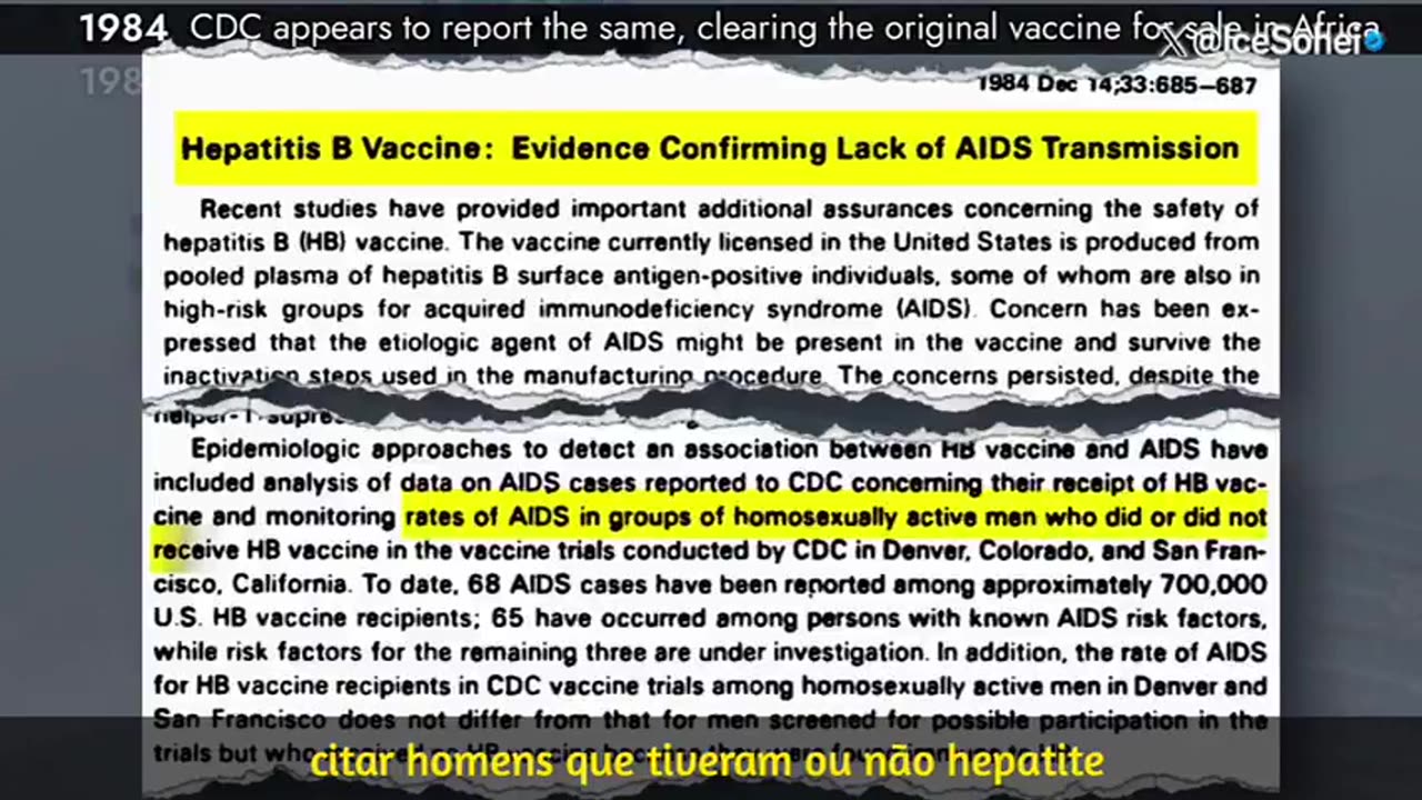 O relatório mostra que a origem oficial da AIDS foi baseada na DESINFORMAÇÃO .