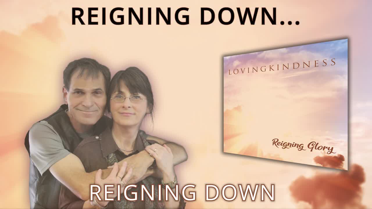 LOVINGKINDNESS - Reigning Down