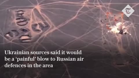 Ukraine claims to blow up crucial Russian air defences in Crimea