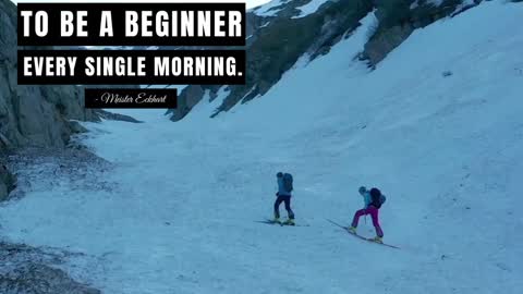 Be a beginner