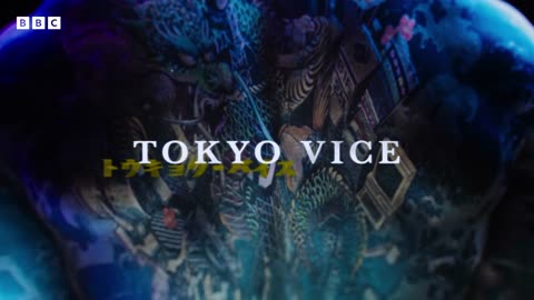 Tokyo Vice _ Trailer - BBC