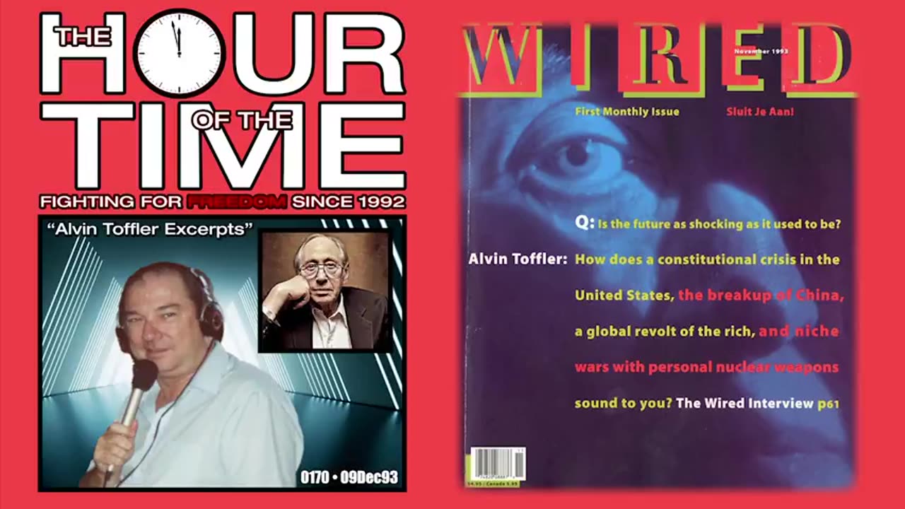 The HOUR of the TIME #0170 Alvin Toffler Excerpts