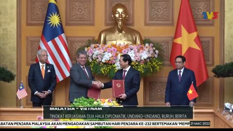 MALAYSIA - VIETNAM | Tingkat Kerjasama Dua Hala Diplomatik, Undang-Undang, Buruh, Berita