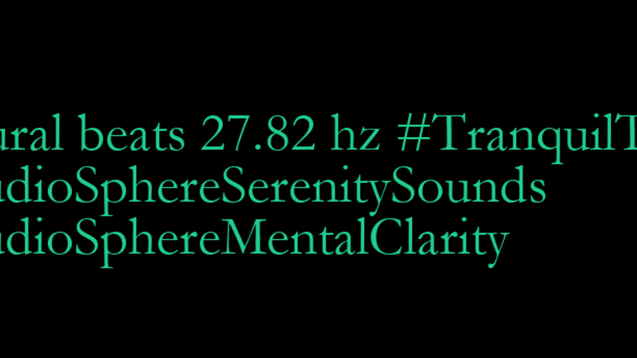 binaural_beats_27.82hz_SoftASMR BinauralAmbience AudioSphereDeepRelax