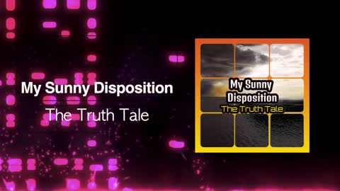 My Sunny Disposition