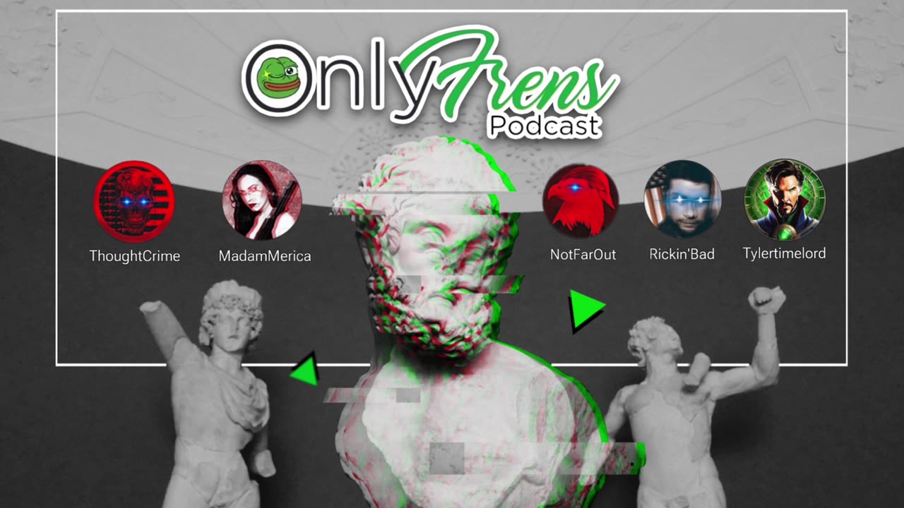 OnlyFrens Podcast Episode 6 - "It's the end of the world again"