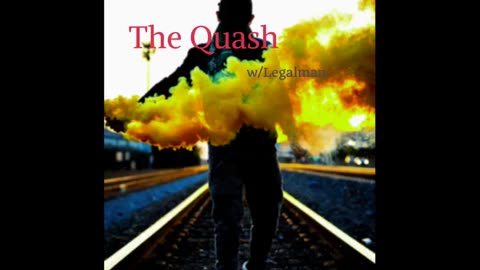 The Quash - Our govt robs us and the whole world to "protect" us