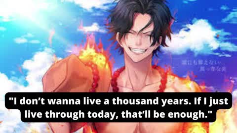 Portgas D Ace Quotes - One Piece ( English )
