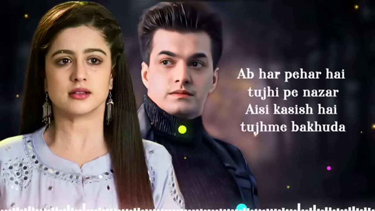 Rab Se Mangi Thi Maine Wo Dua Ho Tum (LYRICS) Javed Ali _ Mohsin Khan_ Tunisha Sharma _ Palak
